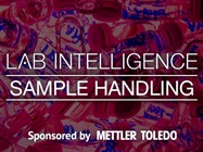 Now Live! Lab Intelligence: Sample Handling