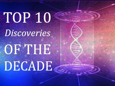 A Decade in Review: Top 10 Discoveries of the 2010s