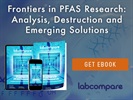 Frontiers in PFAS Research: Analysis, Destruction and Emerging Solutions