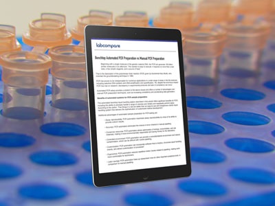[Complimentary Guide] Benchtop Automated PCR Preparation vs Manual PCR Preparation