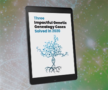 Infographic: Three Impactful Genetic Genealogy Cases Solved in 2020